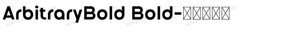 ArbitraryBold Bold字体转换
